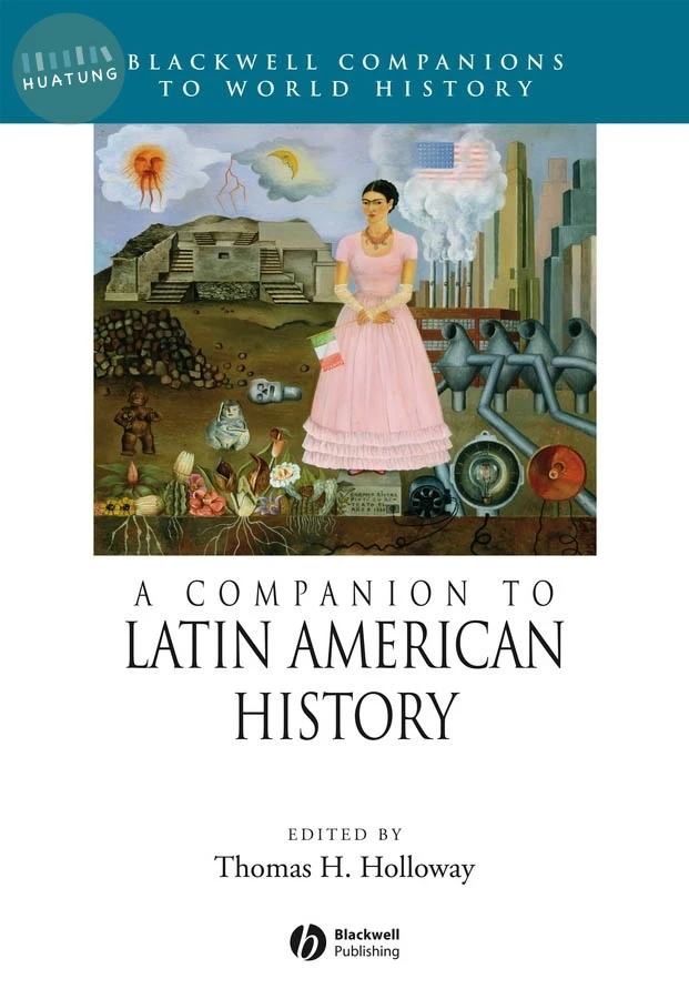 A Companion to Latin American History 