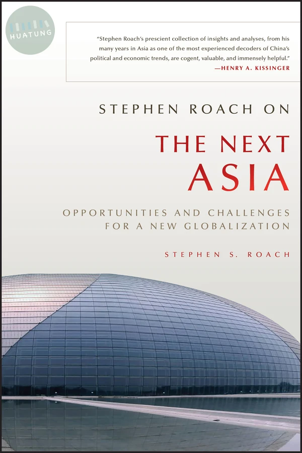 Stephen Roach on the Next Asia 