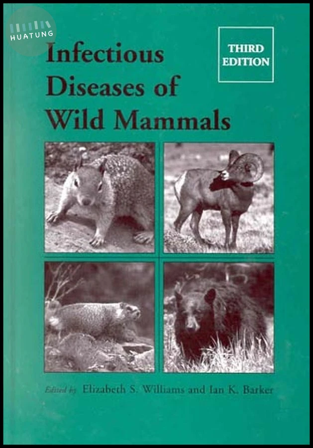 Infectious Diseases of Wild Mammals 