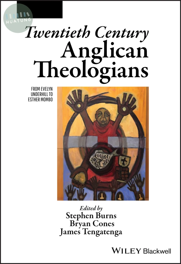 Twentieth Century Anglican Theologians 