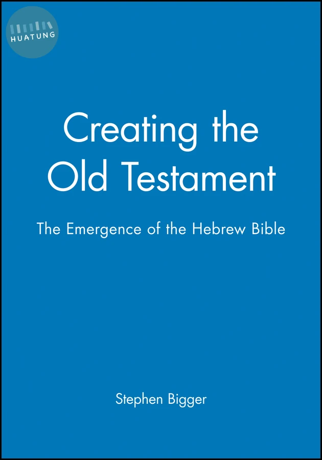 Creating the Old Testament 