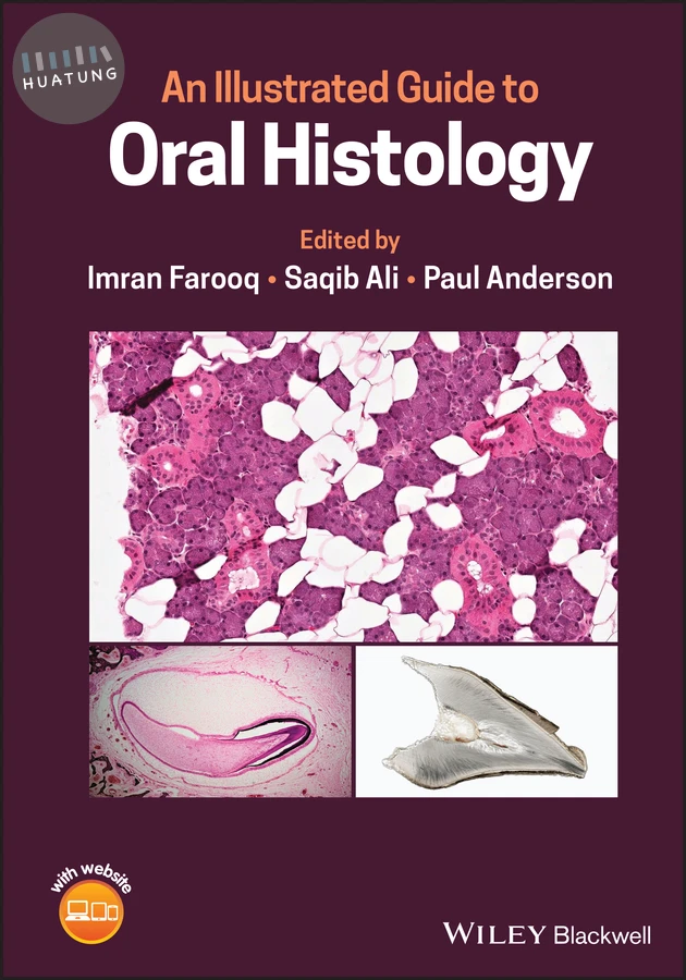 An Illustrated Guide to Oral Histology 