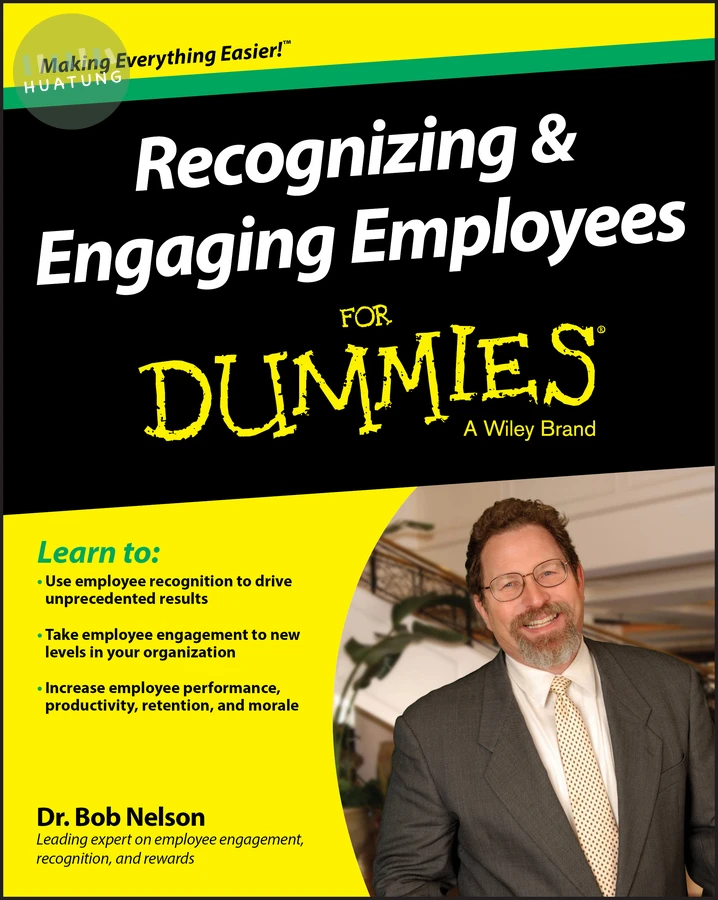 Recognizing & Engaging Employees For Dummies 