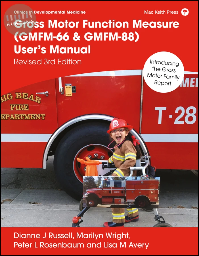 Gross Motor Function Measure (GMFM-66 & GMFM-88) User's Manual 
