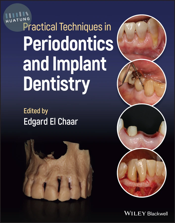 Practical Techniques in Periodontics and Implant Dentistry 
