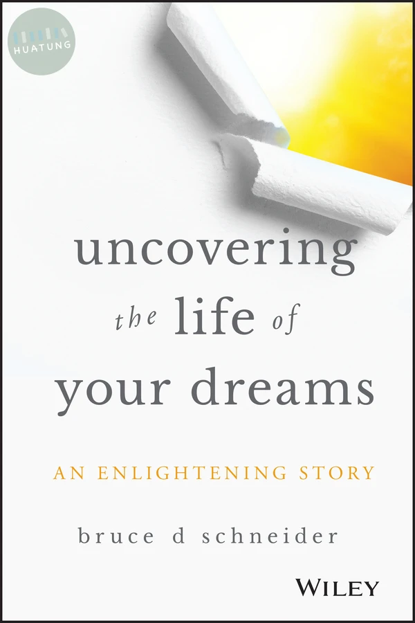 Uncovering the Life of Your Dreams 