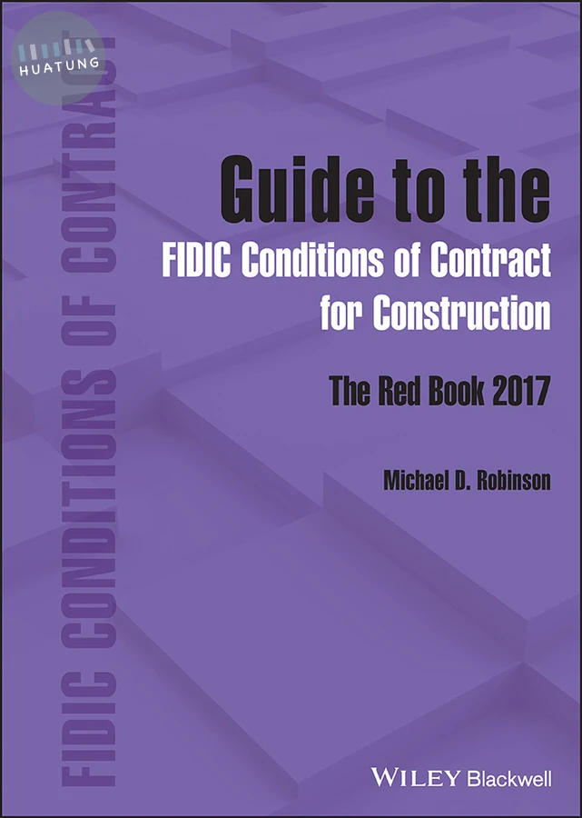 Guide to the FIDIC Conditions of Contract for Construction 