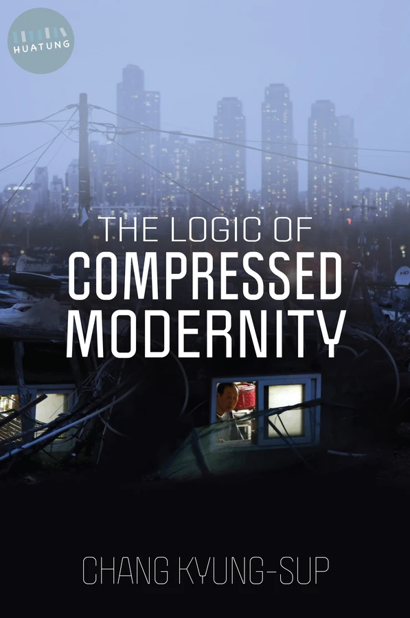 The Logic of Compressed Modernity 