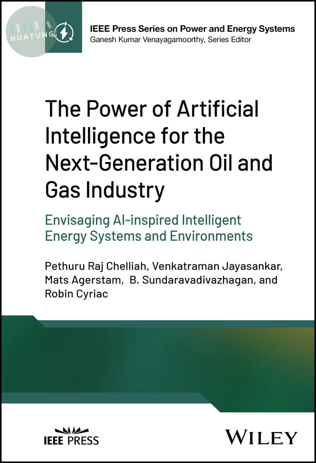 The Power of Artificial Intelligence for the Next-Generation Oil and Gas Industry 