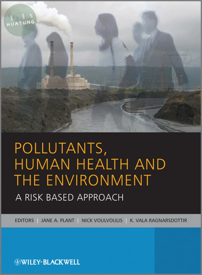 Pollutants, Human Health and the Environment 