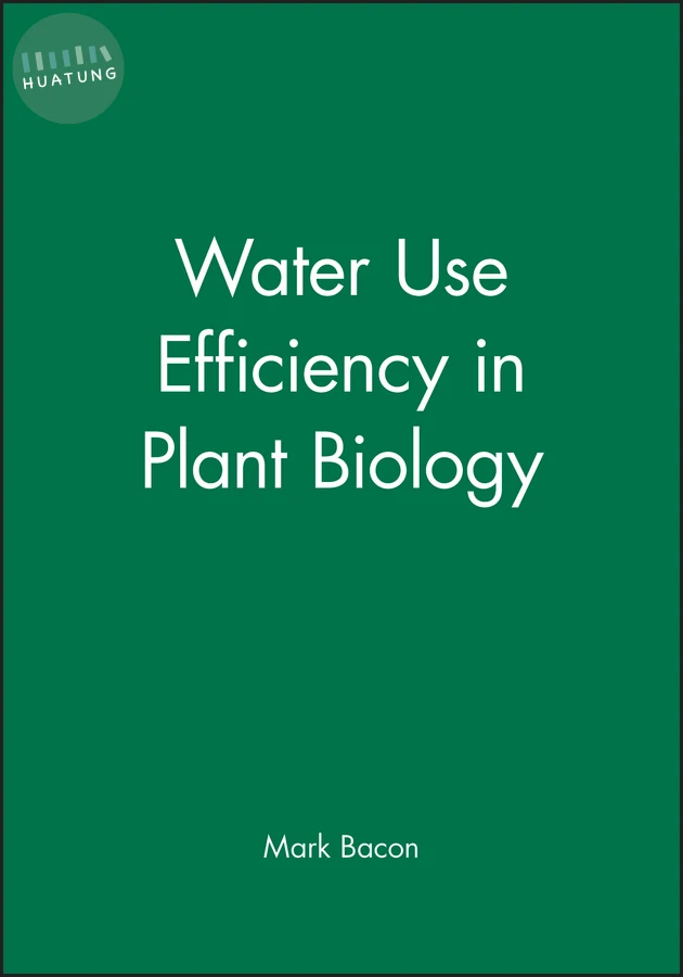 Water Use Efficiency in Plant Biology 