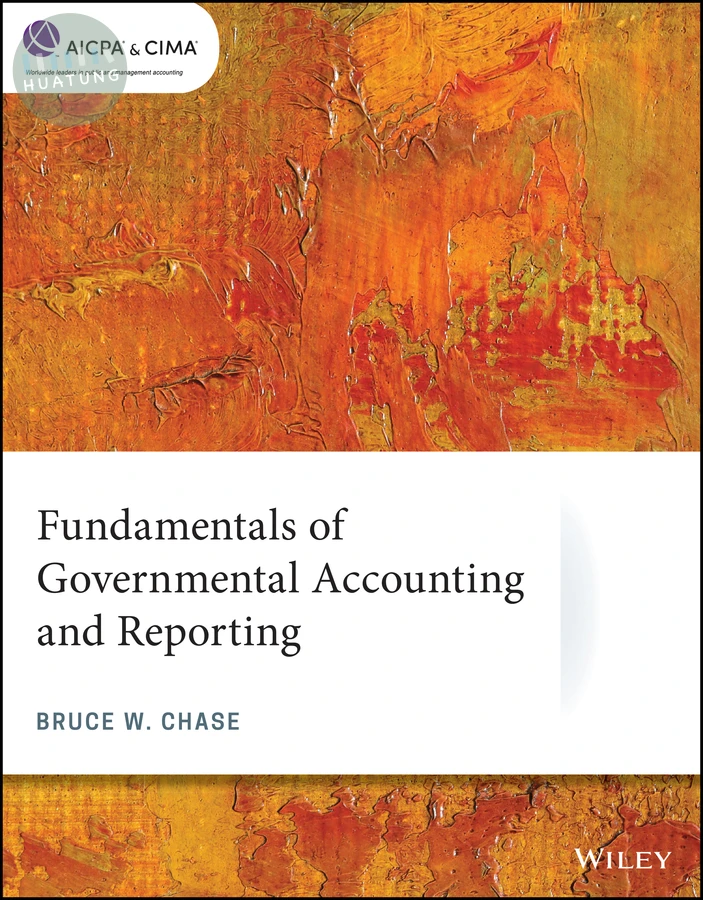 Fundamentals of Governmental Accounting and Reporting 