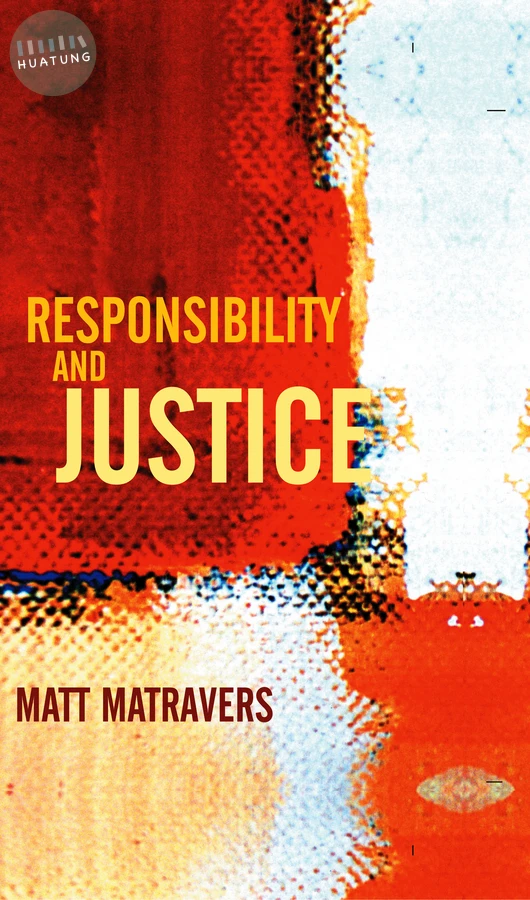 Responsibility and Justice 