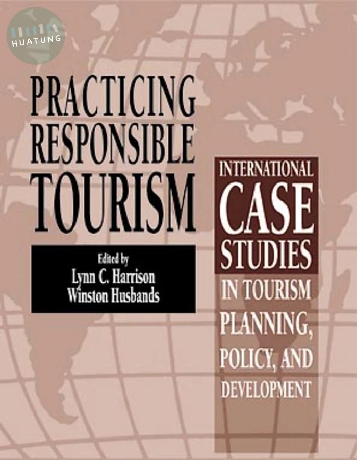 Practicing Responsible Tourism 