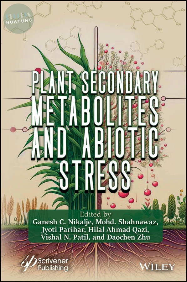 Plant Secondary Metabolites and Abiotic Stress 