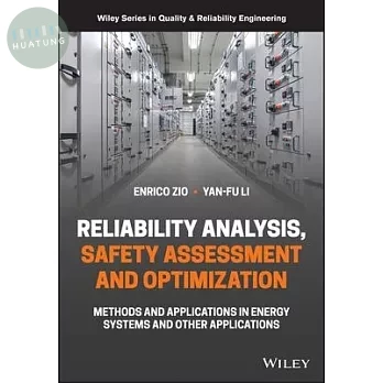 Reliability and Safety Assessment and Optimization (1版)
