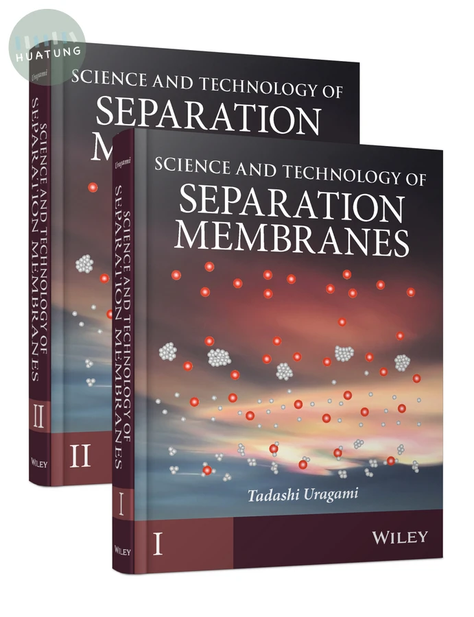 Science and Technology of Separation Membranes, 2 Volume Set 