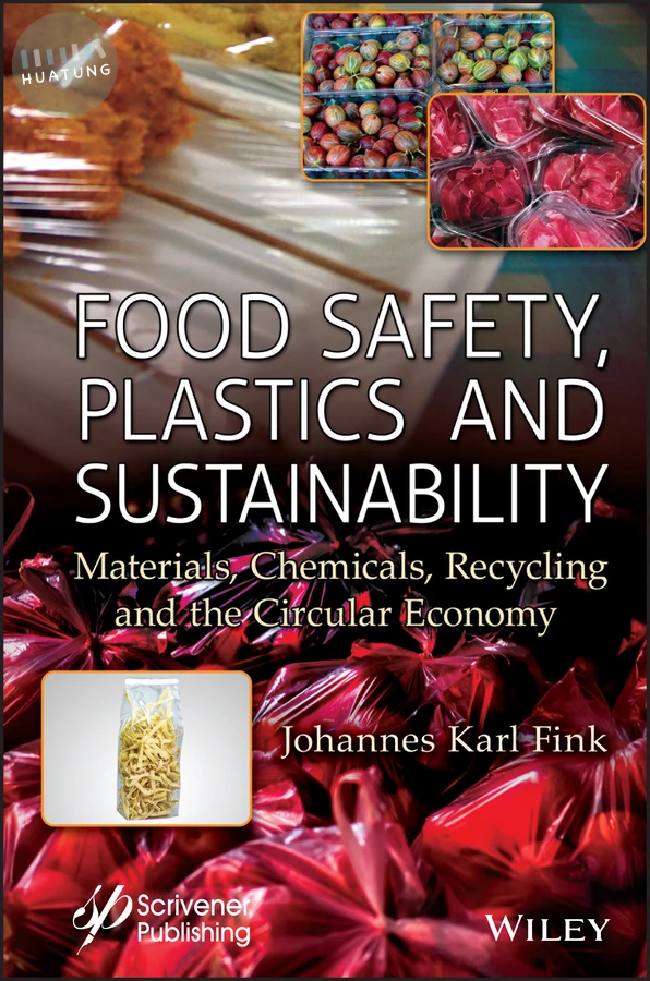 Food Safety, Plastics and Sustainability 