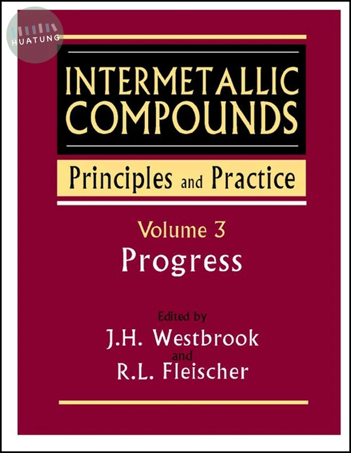 Intermetallic Compounds: Principles and Practice, Volume 3 