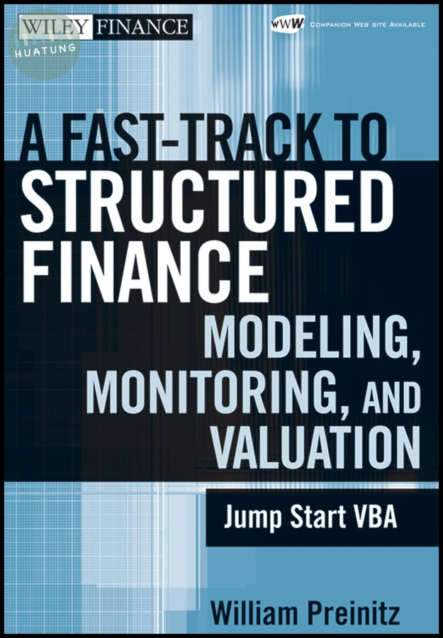 A Fast Track to Structured Finance Modeling, Monitoring, and Valuation 