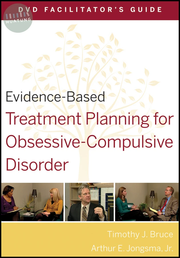 Evidence-Based Treatment Planning for Obsessive-Compulsive Disorder Facilitator's Guide 