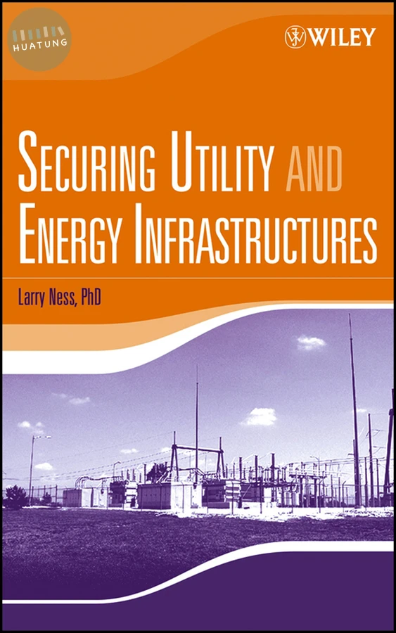 Securing Utility and Energy Infrastructures 