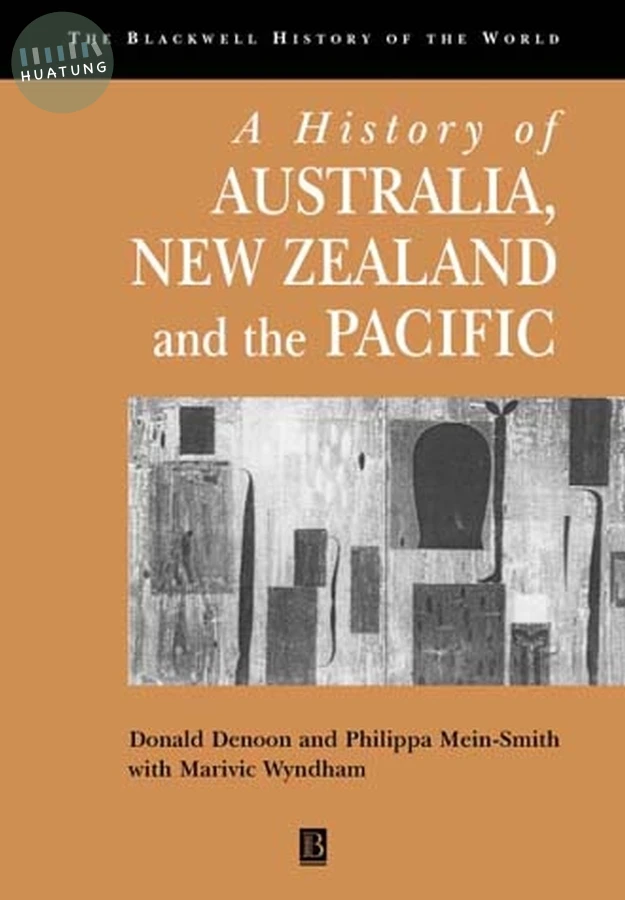 A History of Australia, New Zealand and the Pacific 