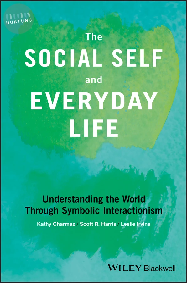 The Social Self and Everyday Life 