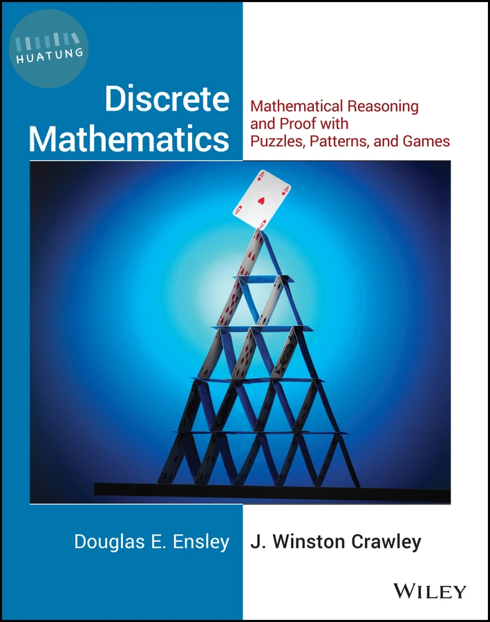 Discrete Mathematics: Mathematical Reasoning and Proof with Puzzles, Patterns, and Games, 1e Student Solutions Manual 