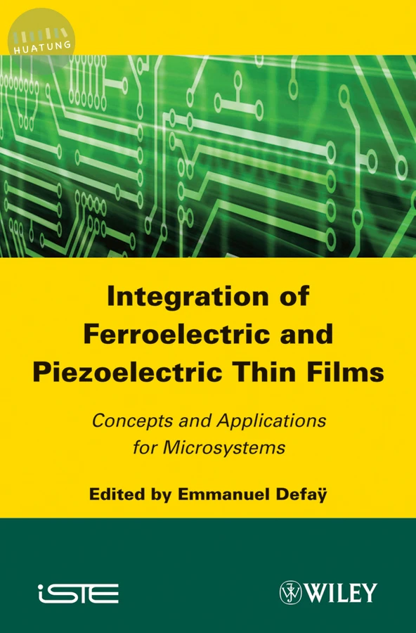 Integration of Ferroelectric and Piezoelectric Thin Films 