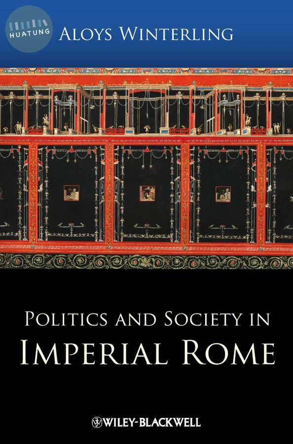 Politics and Society in Imperial Rome 