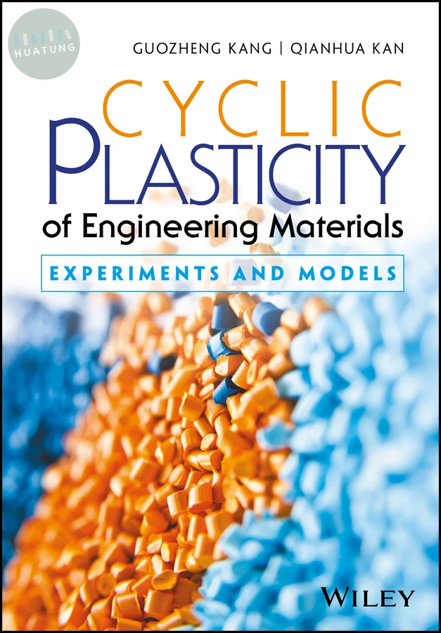 Cyclic Plasticity of Engineering Materials 