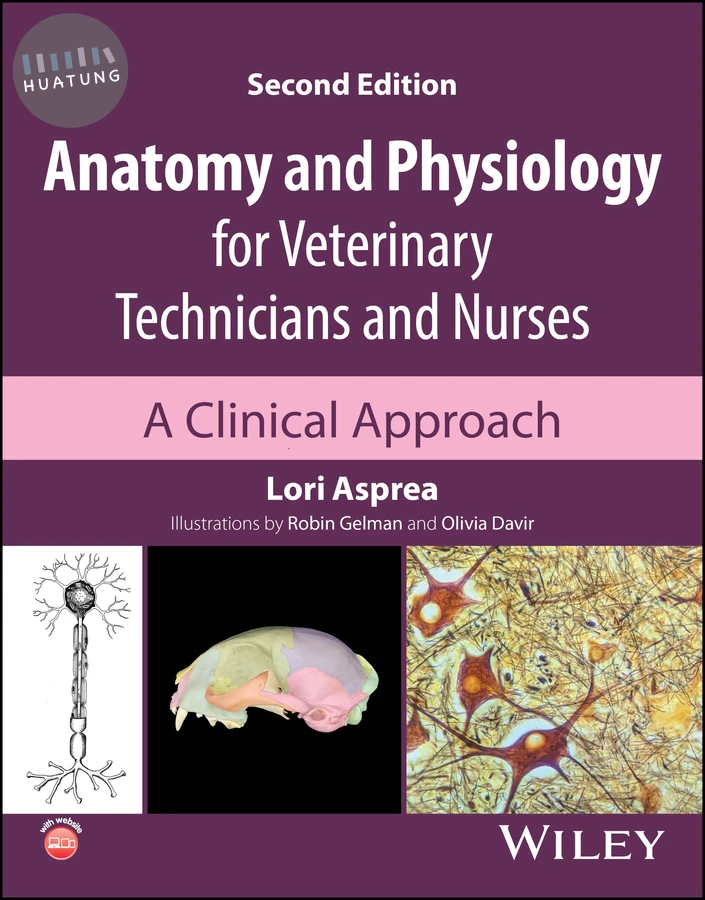 Anatomy and Physiology for Veterinary Technicians and Nurses 