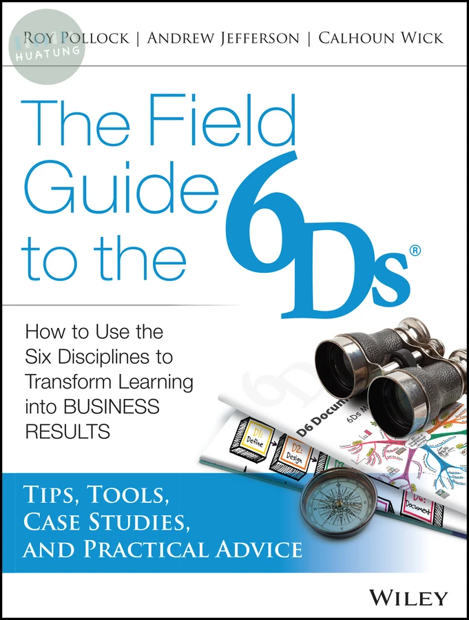 The Field Guide to the 6Ds 