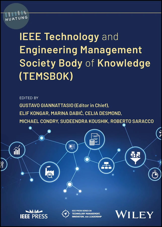 IEEE Technology and Engineering Management Society Body of Knowledge (TEMSBOK) 