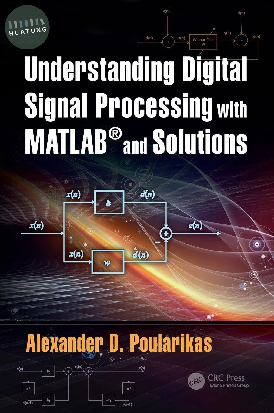Understanding Digital Signal Processing with MATLAB® and Solutions (1版)