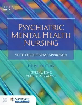 Psychiatric Mental Health Nursing: An Interpersonal Approach (3版)