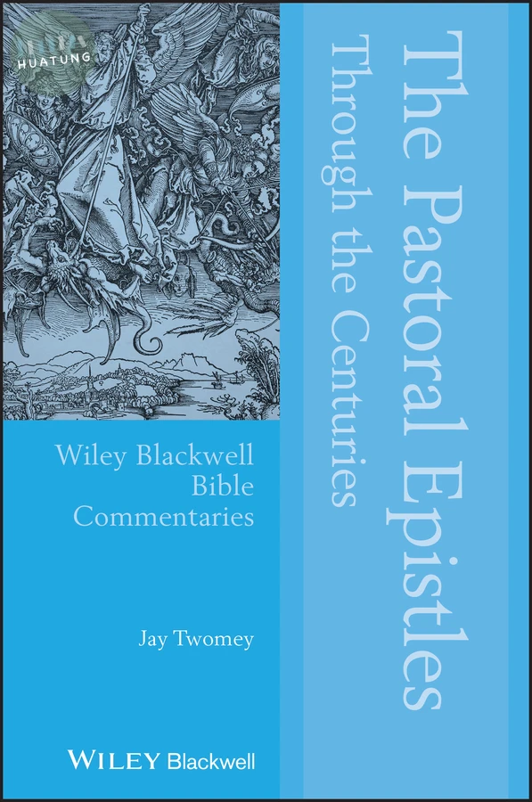 The Pastoral Epistles Through the Centuries 