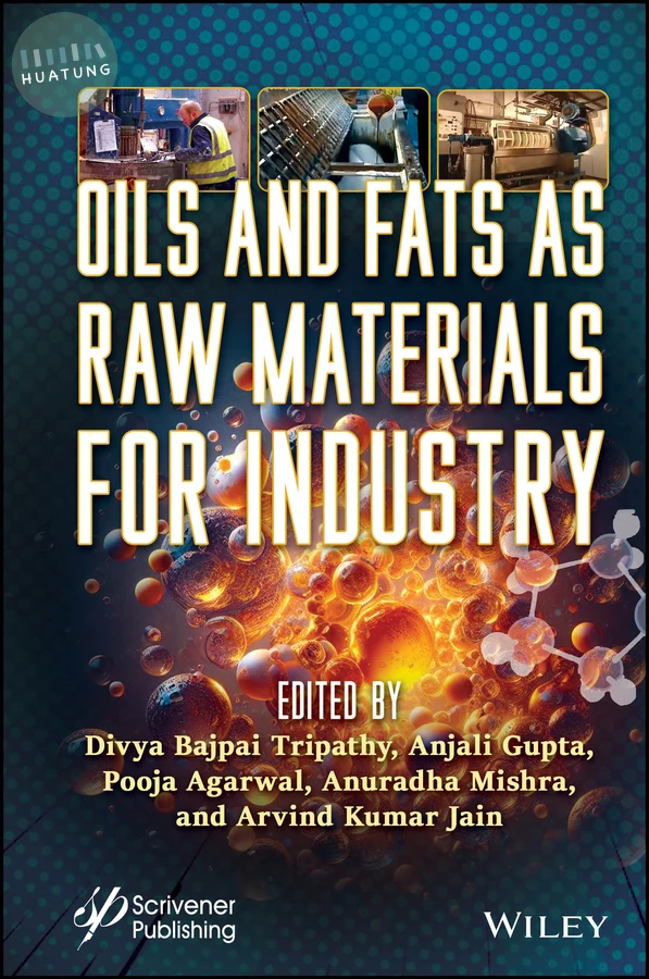 Oils and Fats as Raw Materials for Industry 