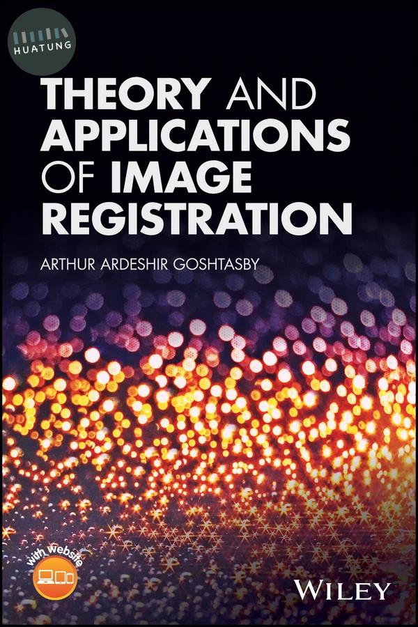 Theory and Applications of Image Registration 
