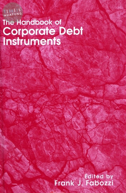 The Handbook of Corporate Debt Instruments 