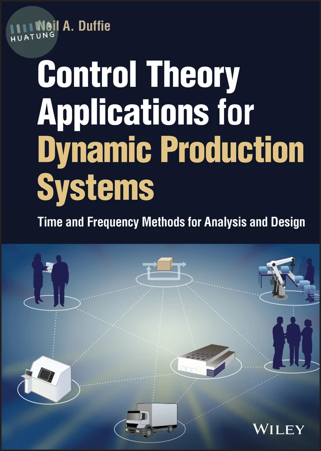 Control Theory Applications for Dynamic Production Systems 