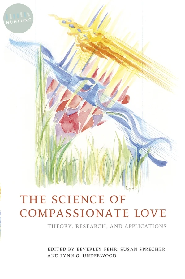 The Science of Compassionate Love 