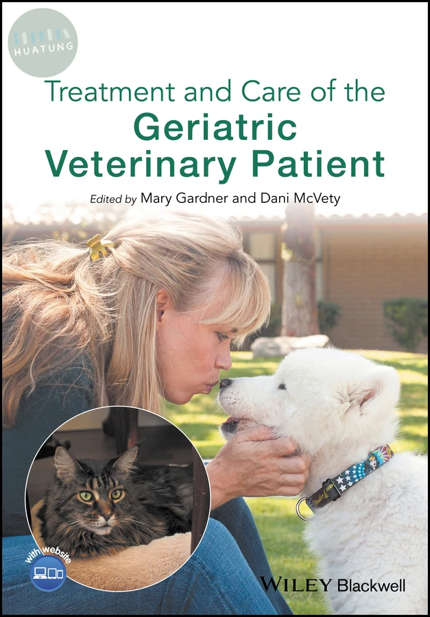 Treatment and Care of the Geriatric Veterinary Patient 