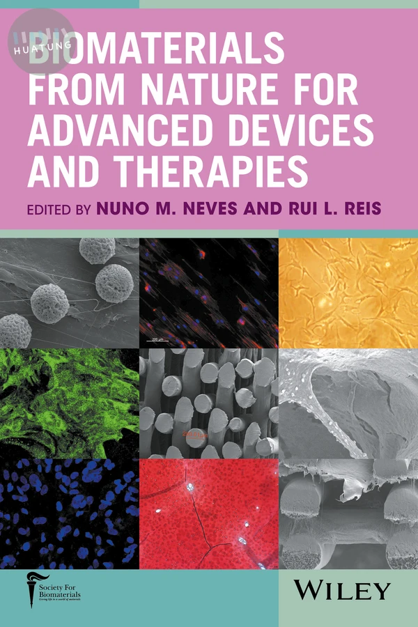Biomaterials from Nature for Advanced Devices and Therapies 