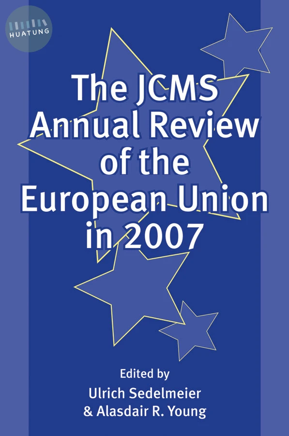 The JCMS Annual Review of the European Union in 2007 