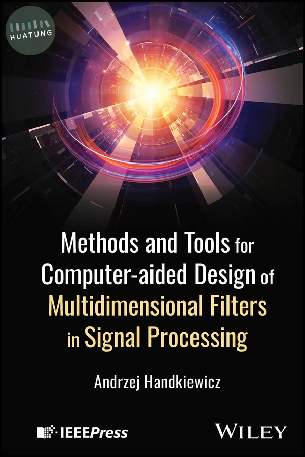 Methods and Tools for Computer-aided Design of Multidimensional Filters in Signal Processing 