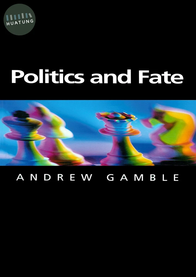 Politics and Fate 