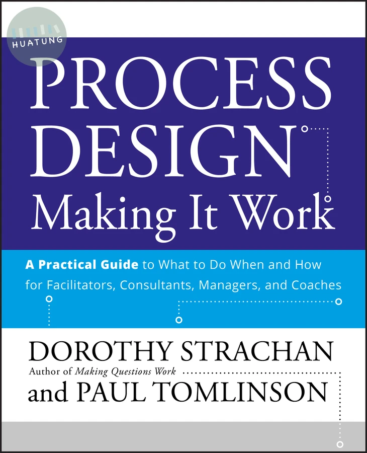 Process Design: Making it Work 
