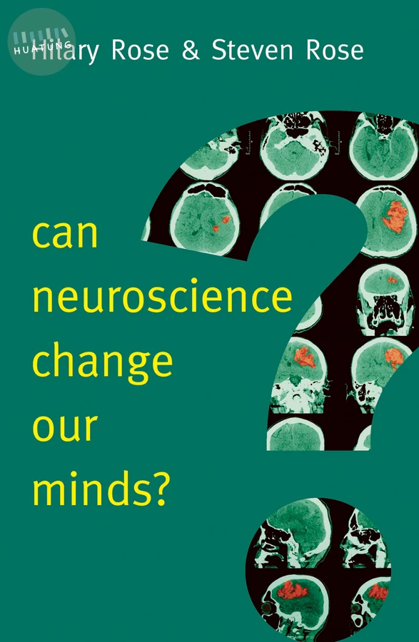 Can Neuroscience Change Our Minds? 